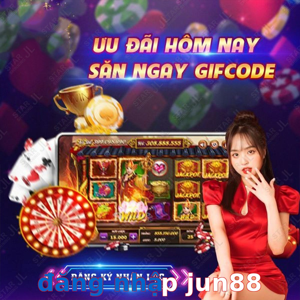 đăng nhập jun88